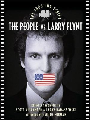 The People vs. Larry Flynt: The Shooting Script 1557043132 Book Cover