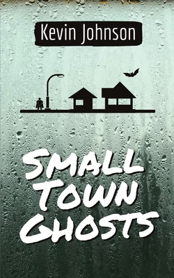 Small Town Ghosts B0B3276QFR Book Cover