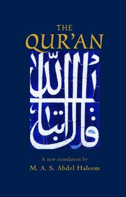 The Qur'an: A New Translation 0192805487 Book Cover
