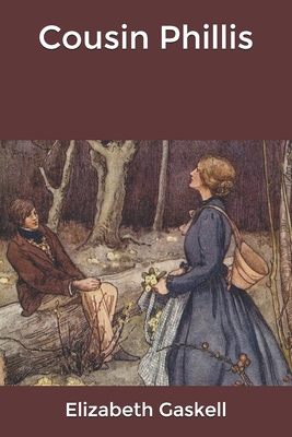 Cousin Phillis B0858TTJJV Book Cover