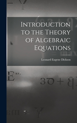 Introduction to the Theory of Algebraic Equations 1015552900 Book Cover