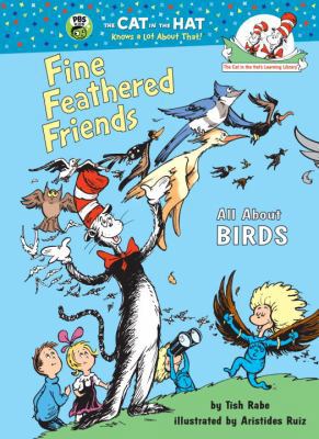Fine Feathered Friends: All about Birds 0679983627 Book Cover