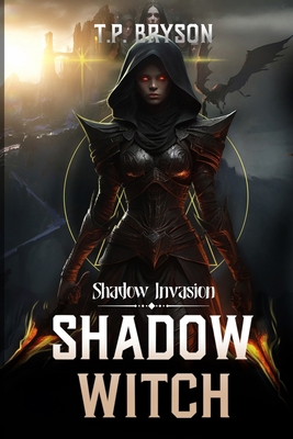 Shadow Invasion: Shadow Witch B0DQ3JY86L Book Cover