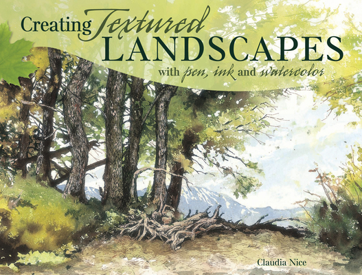 Creating Textured Landscapes with Pen, Ink and ... 1440318565 Book Cover