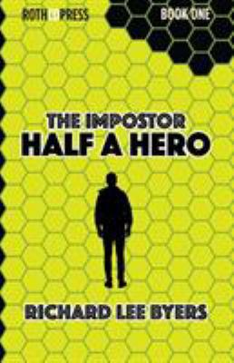 The Impostor: Half a Hero 1941519911 Book Cover