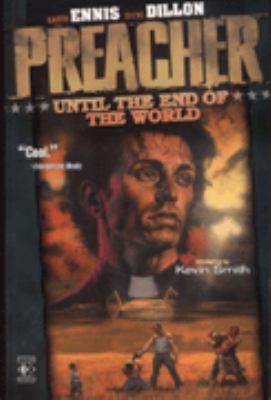 Preacher: Until the End of the World 1852867868 Book Cover