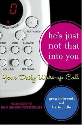 He's Just Not That Into You: Your Daily Wake-Up... B00121E0ZM Book Cover