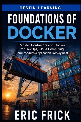Foundations of Docker B0H2V54HHW Book Cover