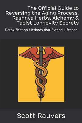 The Official Guide to Reversing the Aging Proce... 1791681875 Book Cover