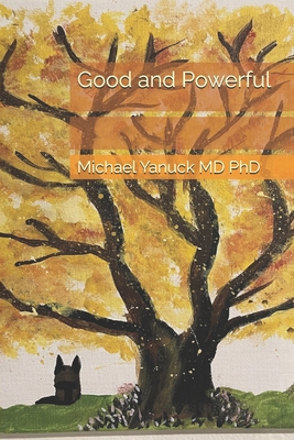 Good and Powerful 1946600431 Book Cover