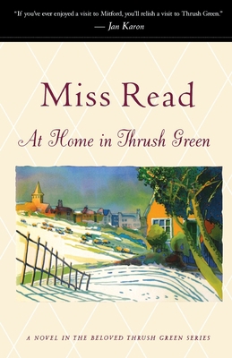 At Home in Thrush Green B00A2O8Z1A Book Cover