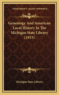 Genealogy And American Local History In The Mic... 1164245120 Book Cover