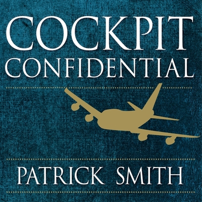Cockpit Confidential: Everything You Need to Kn... 1799989070 Book Cover