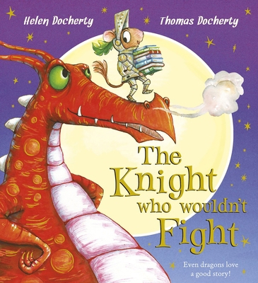The Knight Who Wouldn't Fight 1407163485 Book Cover