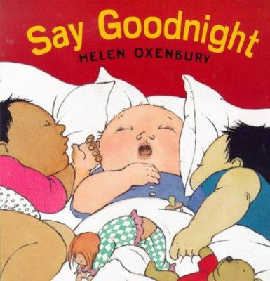 Say Goodnight (Big Board Books) 0744561035 Book Cover