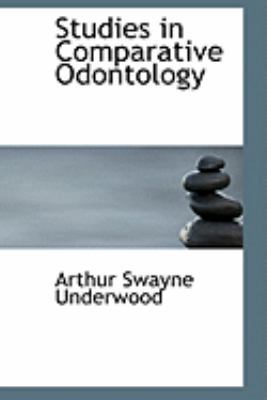 Studies in Comparative Odontology 0554841827 Book Cover