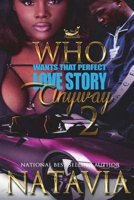 Who Wants That Perfect Love Story Anyway 2 172358567X Book Cover