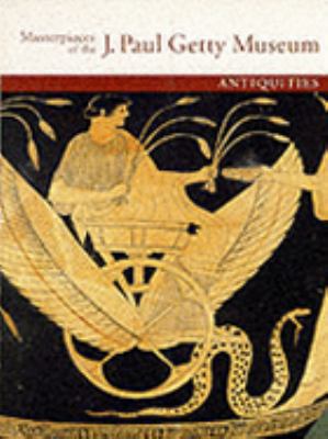Masterpieces of the J. Paul Getty Museum: Antiq... 050016021X Book Cover