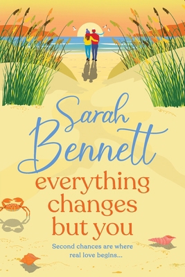 Everything Changes But You [Large Print] 1836335822 Book Cover