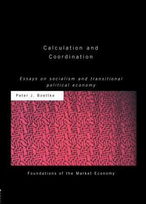 Calculation and Coordination: Essays on Sociali... 0415238137 Book Cover