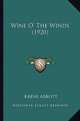 Wine O' The Winds (1920) 1163948861 Book Cover