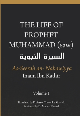 The Life of the Prophet Muhammad (saw) - Volume... 8194865891 Book Cover