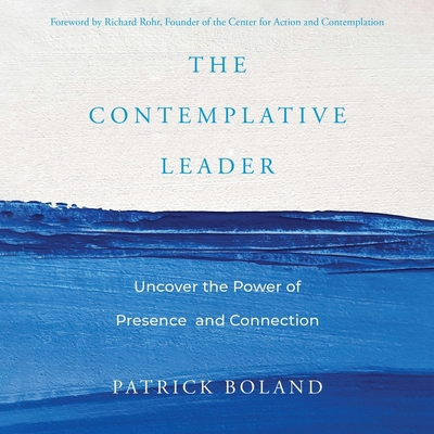 The Contemplative Leader: Uncover the Power of ... B0GKF8WYV3 Book Cover
