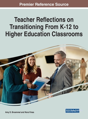 Teacher Reflections on Transitioning From K-12 ... 1668434601 Book Cover