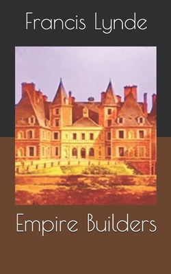 Empire Builders B086FT6GYH Book Cover