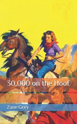 30,000 on the Hoof B086PRM114 Book Cover