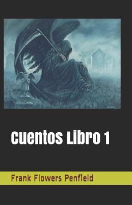 Cuentos Libro 1 [Spanish] 1720197350 Book Cover