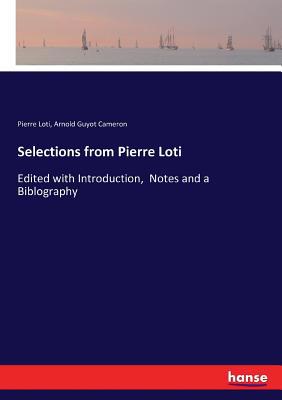Selections from Pierre Loti: Edited with Introd... 3337277403 Book Cover