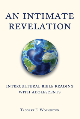 An Intimate Revelation: Intercultural Bible Rea... 1433163276 Book Cover