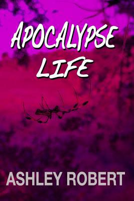 Apocalypse Life 107127273X Book Cover