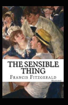 The Sensible Thing (Illustrated) B08MSSDCRW Book Cover