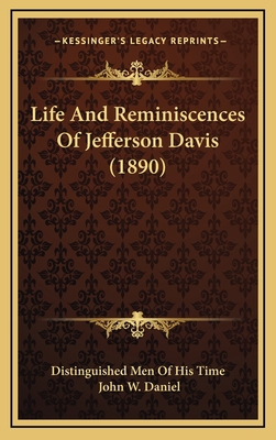 Life And Reminiscences Of Jefferson Davis (1890) 1167141970 Book Cover