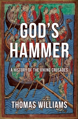 God's Hammer: A History of the Viking Crusades B0GPNBSSMQ Book Cover