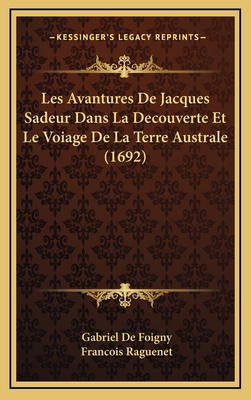 Les Avantures De Jacques Sadeur Dans La Decouve... [French] 1165986132 Book Cover