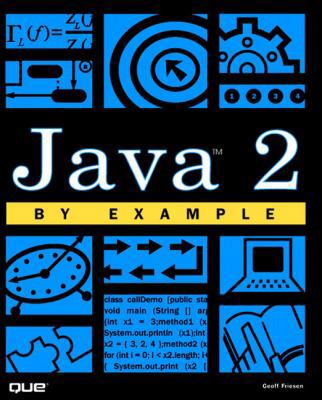 Java 2 by Example 0789722666 Book Cover