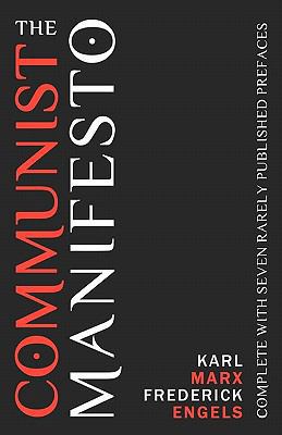 The Communist Manifesto: Complete With Seven Ra... 1936594471 Book Cover