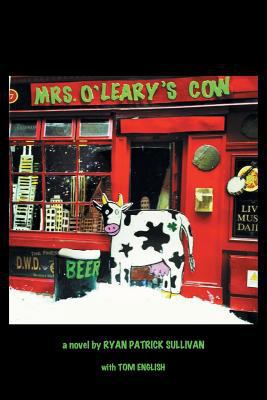 Mrs. O'Leary's Cow 1490720960 Book Cover