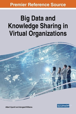 Big Data and Knowledge Sharing in Virtual Organ... 1522575197 Book Cover
