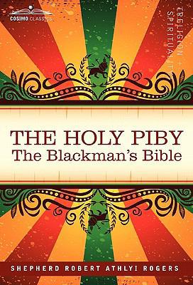 The Holy Piby: The Blackman's Bible 1605200530 Book Cover