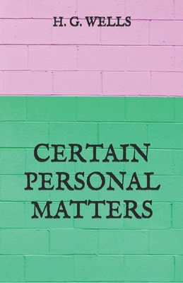 Certain Personal Matters            Book Cover