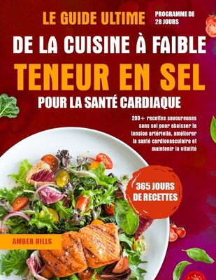 Le Guide Ultime de la Cuisine À Faible Teneur E... [French] B0FLQS36SS Book Cover