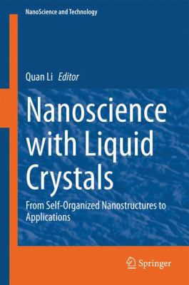 Nanoscience with Liquid Crystals: From Self-Org... B017V5E2PA Book Cover