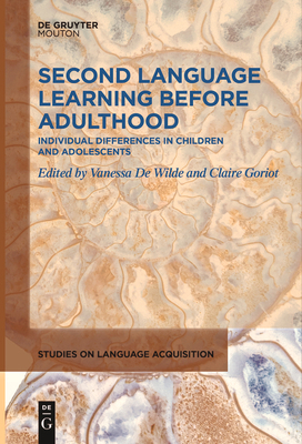 Second Language Learning Before Adulthood: Indi... 3111523985 Book Cover