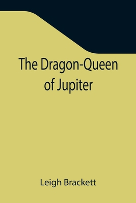 The Dragon-Queen of Jupiter 9355342748 Book Cover