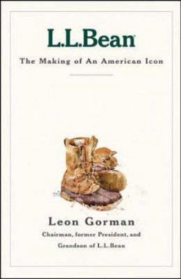 L.L. Bean: The Making of an American Icon B0015IZ2F4 Book Cover