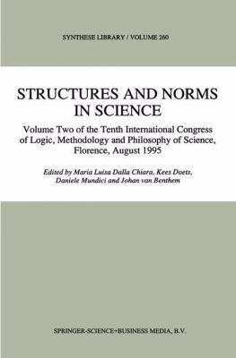 Structures and Norms in Science: Volume Two of ... 0792343840 Book Cover